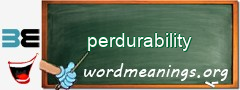 WordMeaning blackboard for perdurability